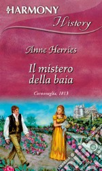 Il mistero della baia: Harmony History. E-book. Formato EPUB ebook