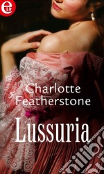 Lussuria (eLit): eLit. E-book. Formato EPUB ebook