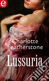 Lussuria (eLit): eLit. E-book. Formato EPUB ebook