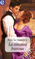 La contessa francese (eLit): eLit. E-book. Formato EPUB ebook