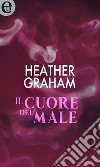 Il cuore del male (eLit): eLit. E-book. Formato EPUB ebook