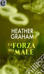 La forza del male (eLit): eLit. E-book. Formato EPUB ebook