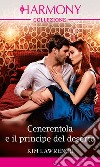 Cenerentola e il principe del deserto: Harmony Collezione. E-book. Formato EPUB ebook