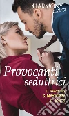 Provocanti seduttrici: Harmony Extra. E-book. Formato EPUB ebook di Debbi Rawlins