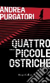 Quattro piccole ostriche. E-book. Formato EPUB ebook