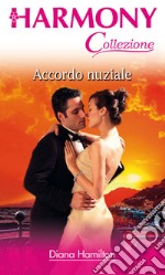 Accordo nuziale: Harmony Collezione. E-book. Formato EPUB ebook