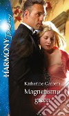 Magnetismo greco: Harmony Destiny. E-book. Formato EPUB ebook di Katherine Garbera