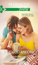 Ti voglio ancora: Harmony Jolly. E-book. Formato EPUB ebook