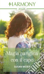 Magia parigina con il capo: Harmony Jolly. E-book. Formato EPUB ebook