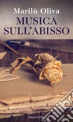 Musica sull'abisso. E-book. Formato EPUB ebook