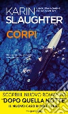 Corpi: La terza indagine di Sara Linton. E-book. Formato EPUB ebook di Karin Slaughter