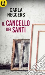 Il cancello dei santi (eLit): eLit. E-book. Formato EPUB