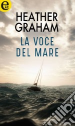 La voce del mare (eLit): eLit. E-book. Formato EPUB ebook