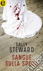 Sangue sulla sposa (eLit): eLit. E-book. Formato EPUB ebook