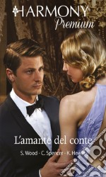 L'amante del conte: Harmony Premium. E-book. Formato EPUB ebook