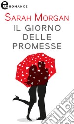 Il giorno delle promesse (eLit): eLit. E-book. Formato EPUB ebook