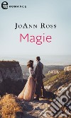 Magie (eLit): eLit. E-book. Formato EPUB ebook di Joann Ross