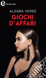 Giochi d'affari (eLit): eLit. E-book. Formato EPUB ebook