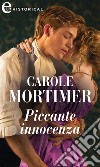 Piccante innocenza (eLit): eLit. E-book. Formato EPUB ebook di Carole Mortimer