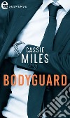 Bodyguard (eLit): eLit. E-book. Formato EPUB ebook