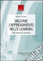 Valutare l'apprendimento nell'e-learning. E-book. Formato PDF