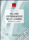 Valutare l'apprendimento nell'e-learning. E-book. Formato PDF ebook