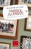 Famiglie allargate. Consigli pratici per una convivenza serena. E-book. Formato EPUB ebook