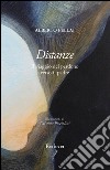 Distanze. Il viaggio del perdono verso il padre. E-book. Formato EPUB ebook