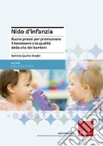 Nido d'infanzia. Buone prassi per promuovere il benessere e la qualità della vita dei bambini. E-book. Formato EPUB ebook