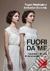 Fuori da me. Superare il disturbo di depersonalizzazione. E-book. Formato EPUB ebook