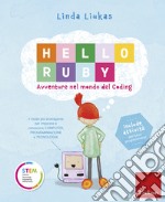 Hello ruby: Avventure nel mondo del coding. E-book. Formato EPUB ebook