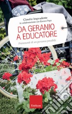 Da geranio a educatore: Frammenti di un percorso possibile. E-book. Formato EPUB ebook