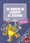 30 minuti di compiti al giorno: per la classe terza. E-book. Formato PDF ebook di MARIANNE GRETHER