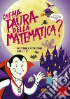 Chi ha paura della matematica? - Volume 1: Addizioni e sottrazioni entro il 20. E-book. Formato PDF ebook