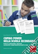 Coping Power nella scuola secondaria: Gestire le problematiche relazionali e promuovere comportamenti prosociali in classe. E-book. Formato PDF