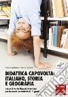 Didattica capovolta: italiano, storia e geografia: Percorsi con la flipped classroom per la scuola secondaria di 1° grado. E-book. Formato PDF ebook di Grazia Paladino