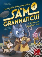 Sam Grammaticus e il furto del diamante rosa: I mini gialli della grammatica 1. E-book. Formato PDF