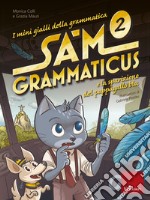 Sam Grammaticus e la sparizione del pappagallo blu: I mini gialli della grammatica 2. E-book. Formato PDF ebook