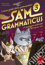 Sam Grammaticus e il passeggero misterioso del volo M-130: I mini gialli della grammatica 3. E-book. Formato PDF