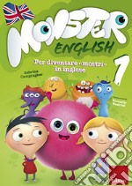 Monster English 1: Per diventare mostri in inglese. E-book. Formato PDF ebook