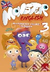 Monster English 3: Per diventare mostri in inglese. E-book. Formato PDF ebook di Sabrina Campregher