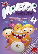 Monster English 4: Per diventare mostri in inglese. E-book. Formato PDF ebook