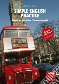 Simple English Practice: Attività per consolidare l’inglese essenziale. E-book. Formato PDF ebook