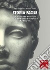 Storia facile: Unità didattiche semplificate per la scuola primaria e secondaria di primo grado. E-book. Formato PDF ebook