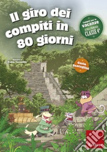 Il giro dei compiti in 80 giorni - Classe quarta. E-book. Formato PDF ebook di Carlo Scataglini