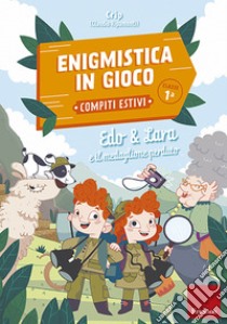 Enigmistica in gioco - Compiti estivi - Classe prima: Edo & Lara e il medaglione perduto. E-book. Formato PDF ebook di Claudio Ripamonti