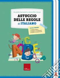 Astuccio delle regole di italiano. E-book. Formato PDF ebook di Nicoletta Farmeschi