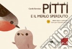 Pitti e il merlo sperduto: Primi voli in lettura - Storie per imparare a leggere. E-book. Formato PDF ebook