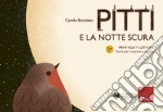 Pitti e la notte scura: Primi voli in lettura - Storie per imparare a leggere. E-book. Formato PDF ebook