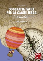 Geografia facile per la classe terza: Cosa studia la geografia, gli spazi terrestri e gli spazi acquatic. E-book. Formato PDF ebook